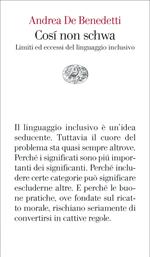 Così non schwa. Limiti ed eccessi del linguaggio inclusivo