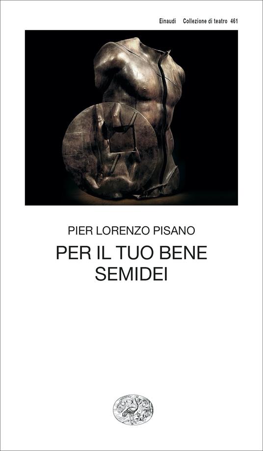 Per il tuo bene - Semidei - Pier Lorenzo Pisano - copertina