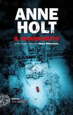 Il manoscritto. Il ritorno della detective Hanne Wilhelmsen