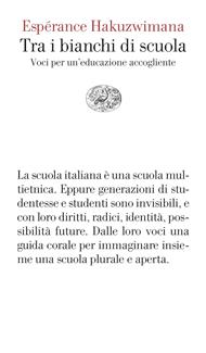 Tra i bianchi di scuola. Voci per un’educazione accogliente