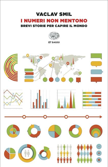 I numeri non mentono. Brevi storie per capire il mondo - Vaclav Smil - copertina