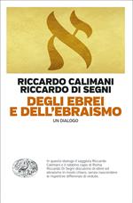 Degli ebrei e dell'ebraismo. Un dialogo