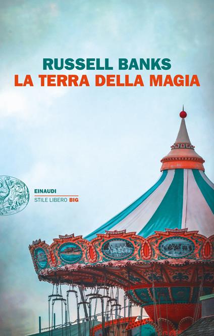 La terra della magia - Russell Banks - copertina