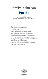Poesie - Emily Dickinson - Libro - Einaudi - Einaudi tascabili. Poesia | IBS