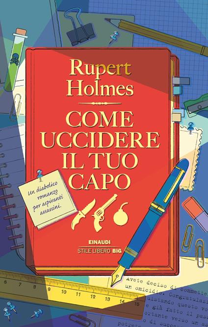 Come uccidere il tuo capo - Rupert Holmes - copertina