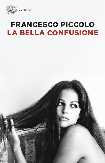 La bella confusione - Francesco Piccolo - copertina