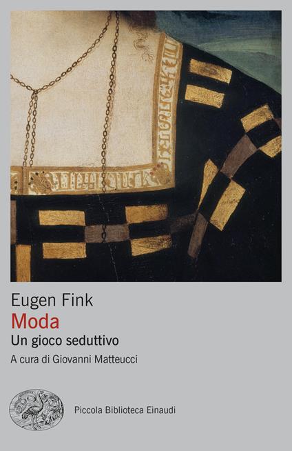 Moda. Un gioco seduttivo - Eugen Fink - copertina