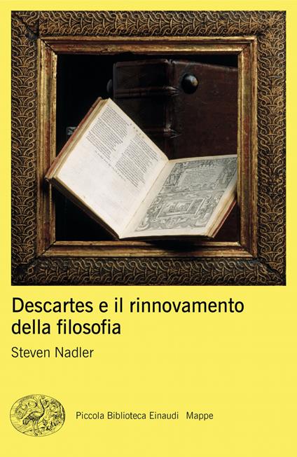 Descartes e il rinnovamento della filosofia - Steven Nadler - copertina