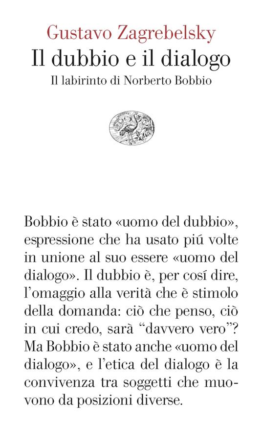 Il dubbio e il dialogo. Il labirinto di Norberto Bobbio - Gustavo Zagrebelsky - copertina