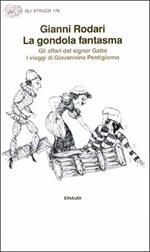 La gondola fantasma-Gli affari del signor Gatto-I viaggi di Giovannino Perdigiorno