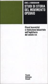 Studi di storia del movimento operaio - Eric J. Hobsbawm - copertina