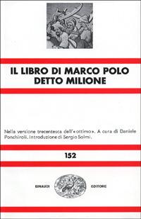 Il libro di Marco Polo detto Milione - Marco Polo - Libro - Einaudi - Nuova  Universale Einaudi | IBS
