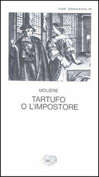 Tartufo o l'impostore - Molière - Libro - Einaudi - Collezione di teatro |  IBS
