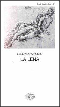 La Lena - Ludovico Ariosto - copertina