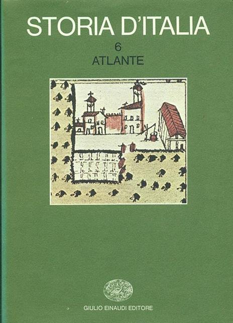 Storia d'Italia. Vol. 6: Atlante. - copertina