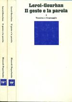 Il gesto e la parola. Tecnica e linguaggio. La memoria e i ritmi