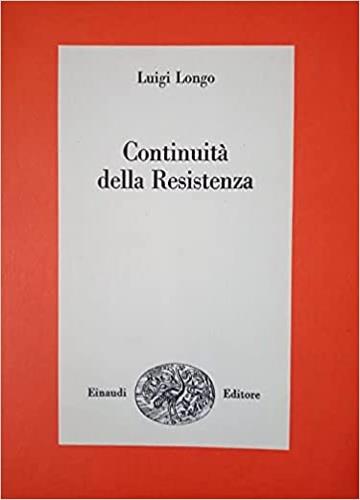 Continuità della Resistenza - Luigi Longo - copertina