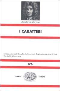 I caratteri. O i costumi di questo secolo - Jean de La Bruyère - copertina