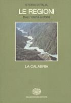 Storia d'Italia. Le regioni dall'Unità ad oggi. Vol. 3: La Calabria. - copertina