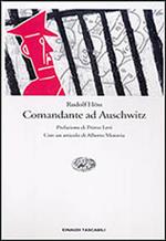 Comandante ad Auschwitz. Memoriale autobiografico