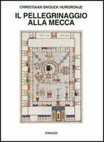 Il pellegrinaggio alla Mecca