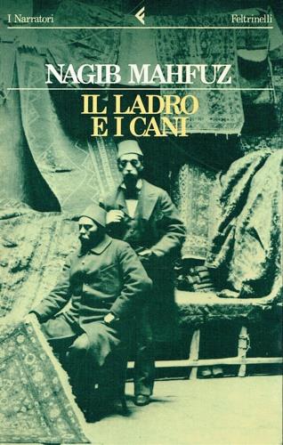 Il ladro e i cani - Nagib Mahfuz - copertina