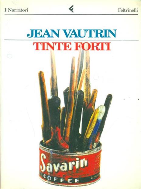 Tinte forti - Jean Vautrin - 2