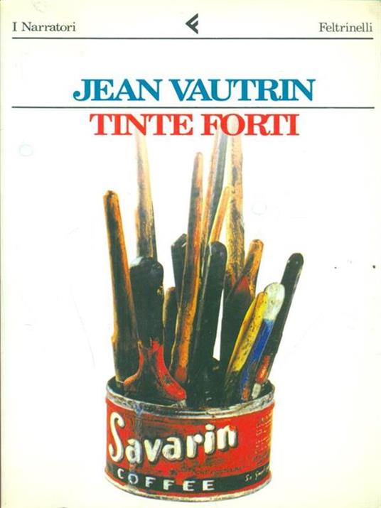 Tinte forti - Jean Vautrin - copertina