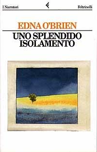 Uno splendido isolamento - Edna O'Brien - copertina