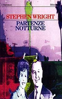 Partenze notturne - Stephen Wright - copertina