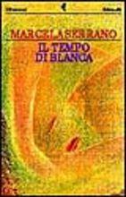 Il tempo di Blanca - Marcela Serrano - 4