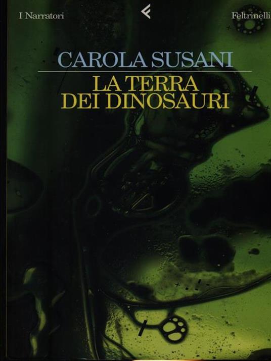 La terra dei dinosauri - Carola Susani - 3