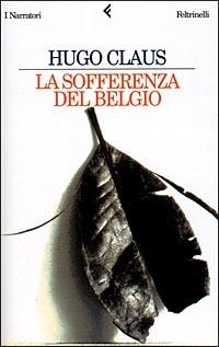 La sofferenza del Belgio - Hugo Claus - copertina