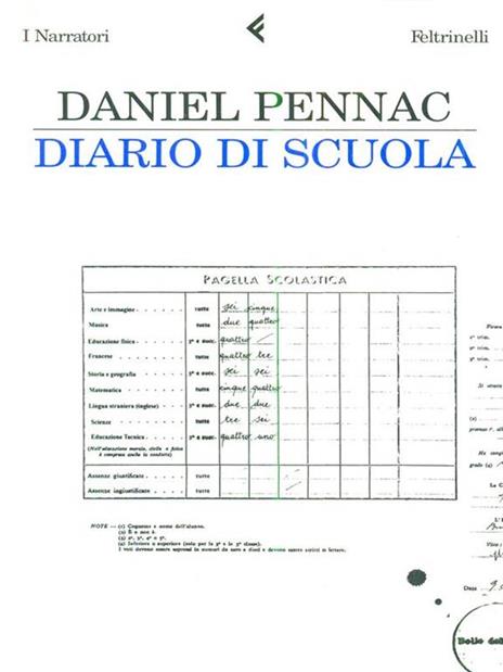 Diario di scuola - Daniel Pennac - Libro - Feltrinelli - I narratori | IBS
