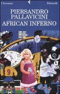 African inferno - Piersandro Pallavicini - copertina