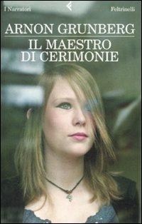 Il maestro di cerimonie - Arnon Grunberg - copertina