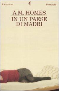 In un paese di madri - A. M. Homes - copertina