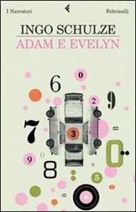 Libro Adam e Evelyn Ingo Schulze