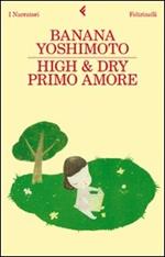 High & Dry. Primo amore