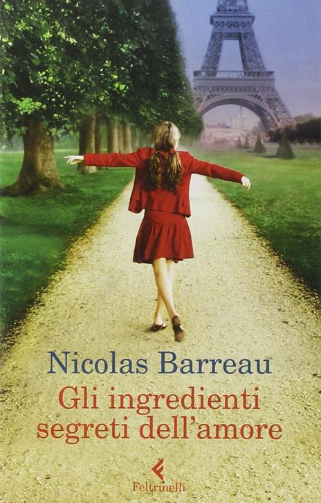 Gli ingredienti segreti dell'amore - Nicolas Barreau - 2