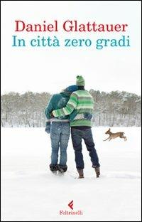 In città zero gradi - Daniel Glattauer - copertina