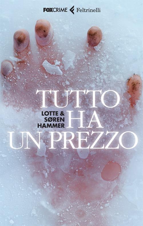 Tutto ha un prezzo - Lotte Hammer,Søren Hammer - copertina