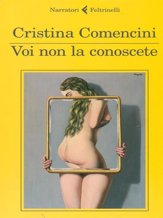 Voi non la conoscete - Cristina Comencini - copertina