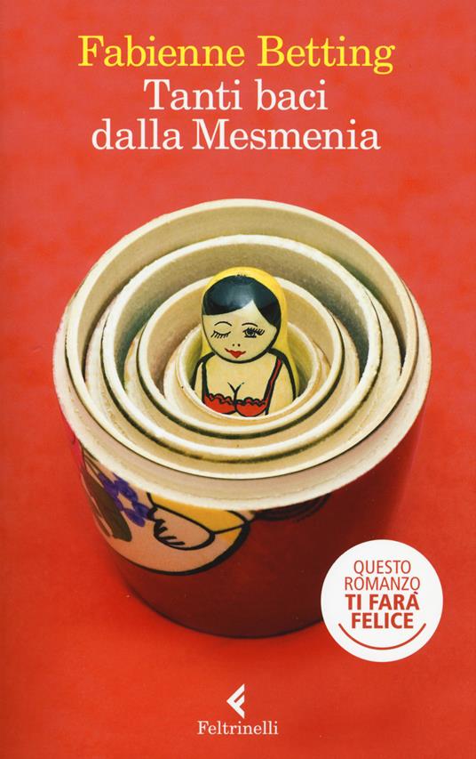 Tanti baci dalla Mesmenia - Fabienne Betting - copertina