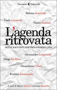 L' agenda ritrovata. Sette racconti per Paolo Borsellino