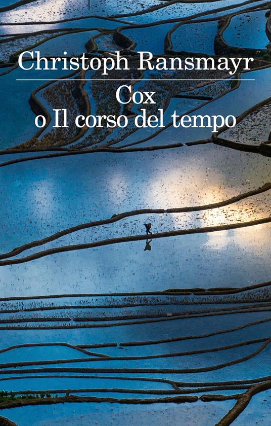 Cox o il corso del tempo - Christoph Ransmayr - copertina