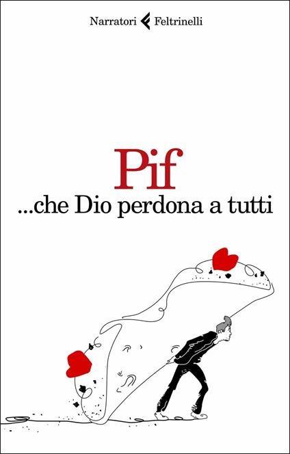 ... Che Dio perdona a tutti - Pif - copertina