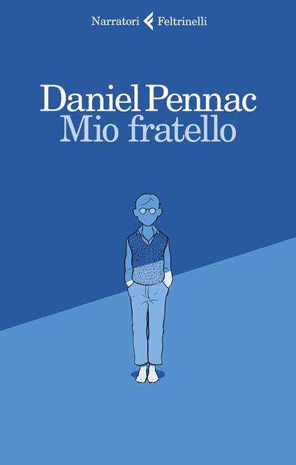 Mio fratello - Daniel Pennac - copertina