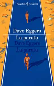 Libro La parata Dave Eggers