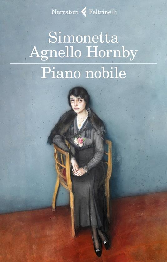 Piano nobile - Simonetta Agnello Hornby - Libro - Feltrinelli - I narratori  | IBS